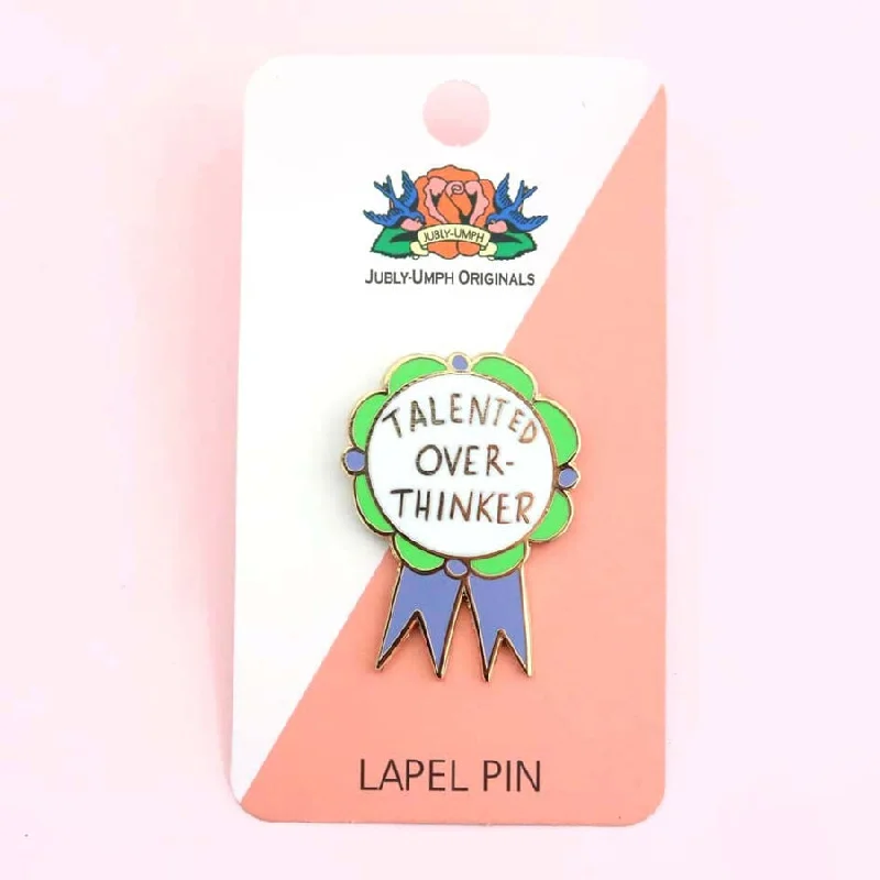 - Winter warm clothes for short-haired dogsTalented Over-Thinker Lapel Pin
