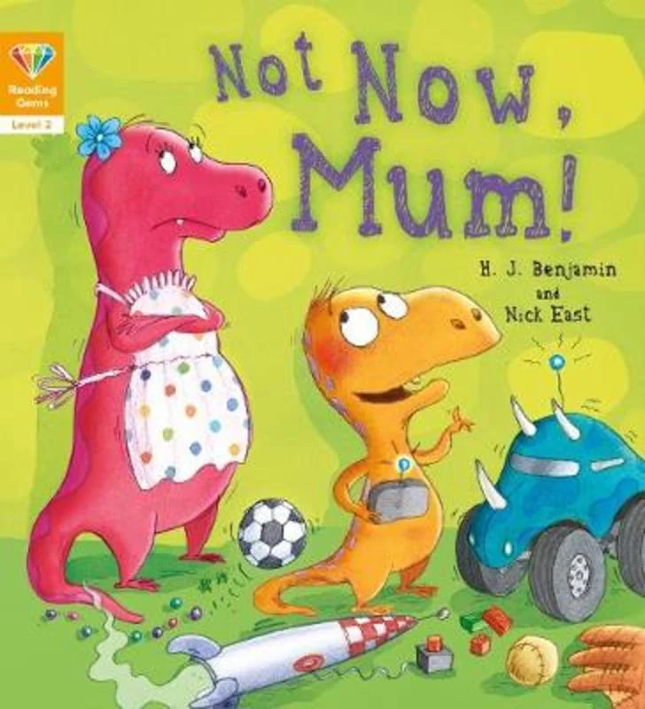 - Pet smart GPS locatorReading Gems: Not Now, Mum! (Level 2)