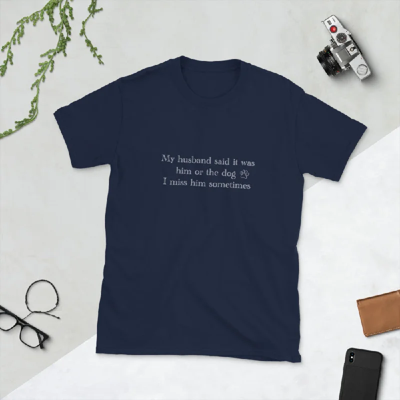 Pet ProductsOr The Dog T-Shirt