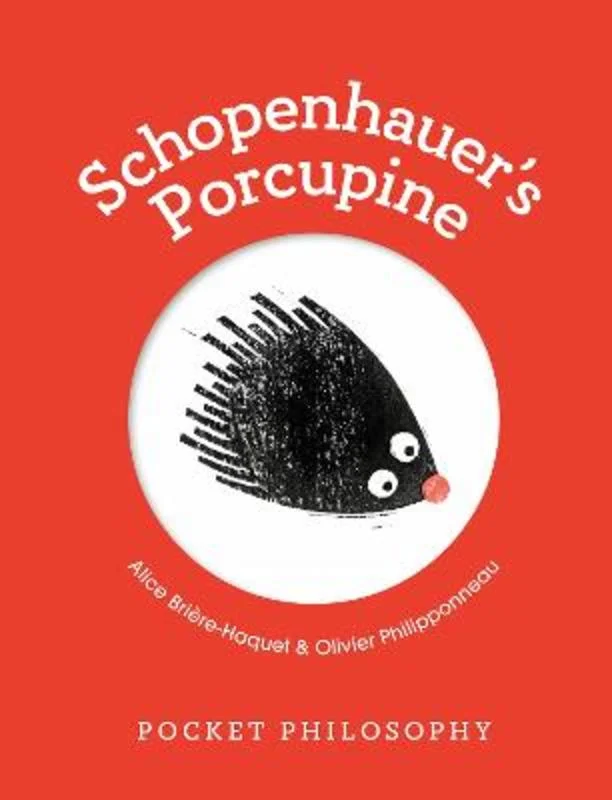 - Pet monitor with cameraPocket Philosophy: Schopenhauer's Porcupine