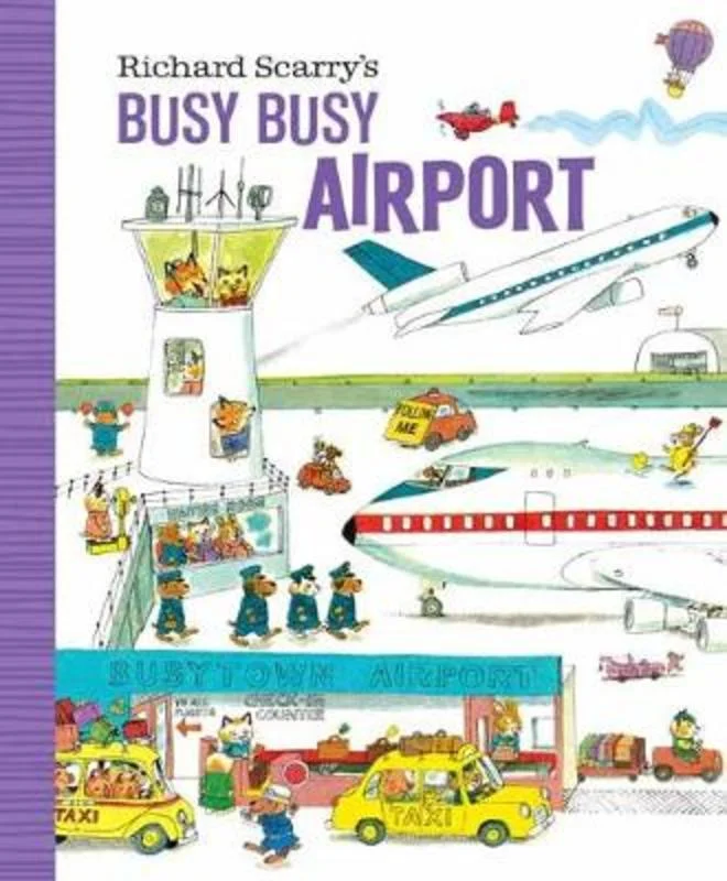 ---Richard Scarry's Busy Busy Airport